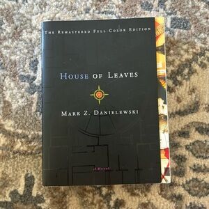 HOUSE OF LEAVES by MARK Z. DANIELEWSKI THE REMASTERED FULL-COLOR EDITION.